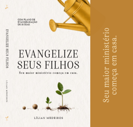 Capa do livro Guia para Pais — Evangelize Seus Filhos, de Lílian Medeiros